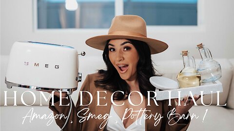 HOME DECOR HAUL 2023 I AMAZON , SMEG , POTTERY BARN & TARGET !