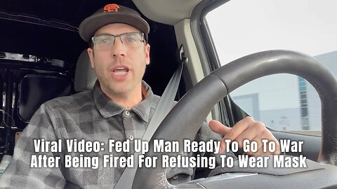 Viral Video: Fed Up Man Ready To Go To War After Being Fired For Refusing To Wear Mask