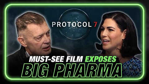 Protocol 7 A First Look With Director Dr. Andrew Wakefield