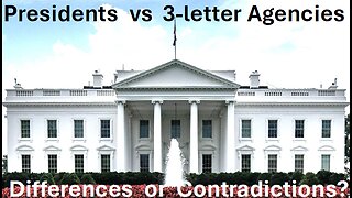Communications: Presidents & 3-letter Agencies