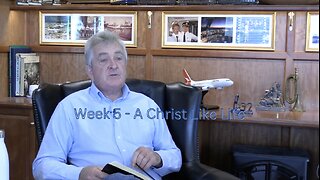 CWW Week 5 - A Christ Like Life