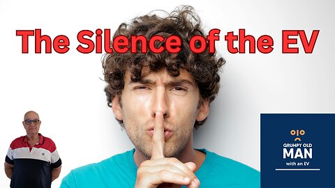 The Silence of the EV