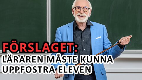 Programpunkten 5: Läraren måste få använda hårdhandskarna mot elever