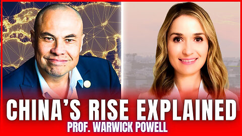 CHINA: Economic & Industrial Rise, West Asia Geopolitics, BRICS Blockchain - Professor Warwick Powell