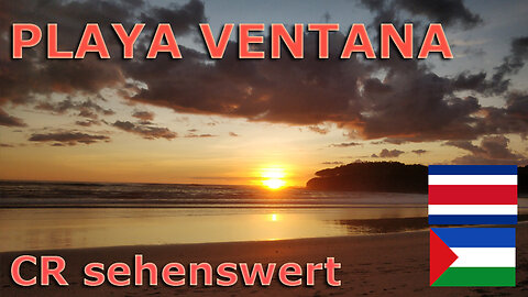 (261) PLAYA VENTANA in Guanacaste - Sehenswert | AUSWANDERN nach COSTA RICA