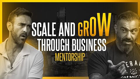 Why You Need A Mentor To Help Scale and Grow Your Business
