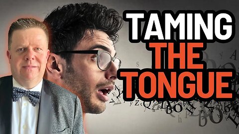 How To Tame Your Tongue | Sure James 3:1-12 Truths