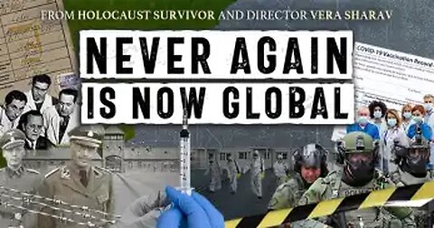Truspiracy 46: Never Again Is Now Global - 5 Part Documentary by Vera Sharav