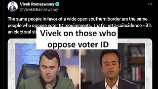 Vivek on people opposing voter IDs