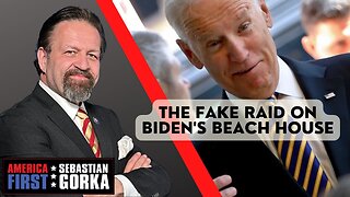 The Fake Raid on Biden's Beach House. Sebastian Gorka on AMERICA First