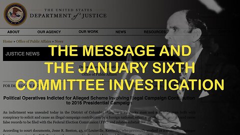 The Message and the January 6th Committee
