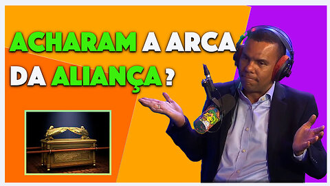 Será Verdade que Acharam a Arca da Aliança? - Rodrigo Silva