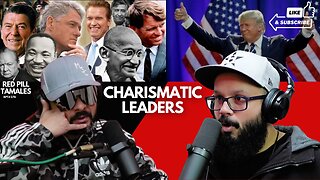 RPT #278 - The charismatic leader | Red Pill Tamales | Chingo Bling