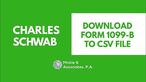 Tax Tips: Export Charles Schwab 1099-B transaction data to CSV for Tax Reporting