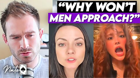 Women SHOCKED Men Won't Approach Them After Years Of CRAZY Feminists Yelling At Men For Doing It