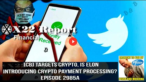 Ep. 2985a - [CB] Targets Crypto, Is Elon Introducing Crypto Payment Processing?