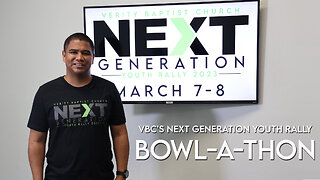VBC's Next Generation Youth Rally | Bowl-A-Thon!
