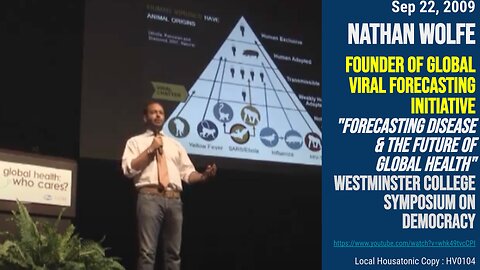 Nathan Wolfe (Global Viral Forecasting Initiative) "Future of Global Health" (Sep 2009)