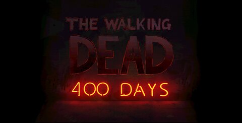 The Walking Dead: 400 Days