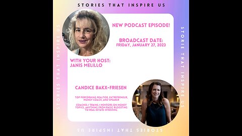 Stories That Inspire Us with Candice Bakx-Friesen - 01.27.23