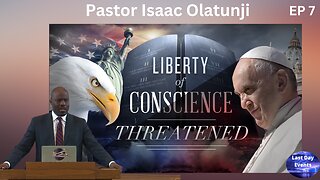 The Black Panther Deception (7/9) Liberty of Conscience Threatened-Pastor Isaac Olatunji