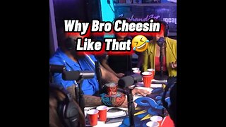 BRO Is Cheeeesin🤣