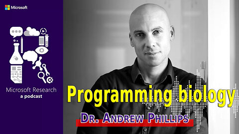 Dr. Andrew Phillips - 2019 - Programming biology