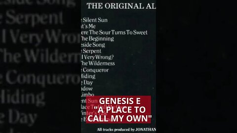 GENESIS E "A PLACE TO CALL MY OWN"