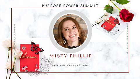 Purpose Power Summit 2020 - Misty Phillip