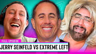 Jerry Seinfeld Rips "Extreme Left" for Ruining Comedy | Out & About Ep. 272