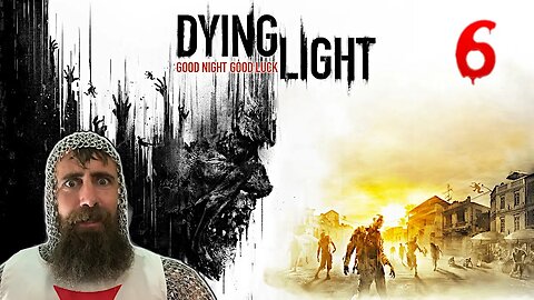 A World Overrun By Flesh-Hungry Zombies | Dying Light Part 6