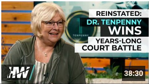 REINSTATED: DR. TENPENNY WINS YEARS-LONG COURT BATTLE