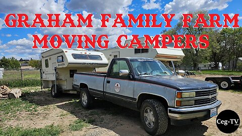 Graham Family Farm: Moving Campers