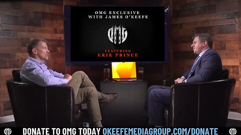 OMG Exclusive with James O'Keefe featuring Erik Prince