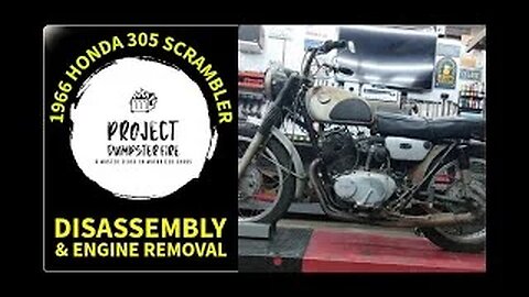 1966 Honda 305 Scrambler Part 2: The Restoration Begins! Disassembly and Engine Removal