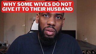 Why Modern Wives Are Withholding Sex From Their Husband