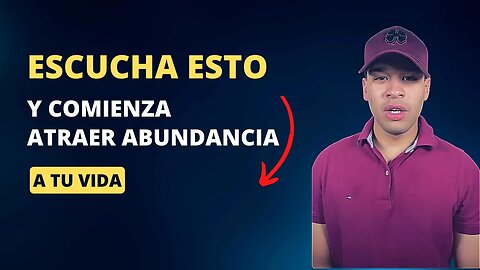 Escucha Esto Y Comienza Atraer Abundancia A Tu Vida 💸