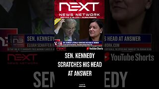 Sen. Kennedy Literally Scratches his Head at Answer #shorts