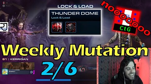 Thunder Dome - Starcraft 2 CO-OP Weekly Mutation w/o 2/6/23 with CtG!!!