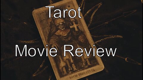 "TAROT" Movie (No Spoiler) | Chipmunk Review
