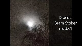 Dracula - Bram Stoker rozdz. 1