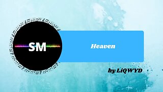 Heaven by LiQWYD - No Copyright Music