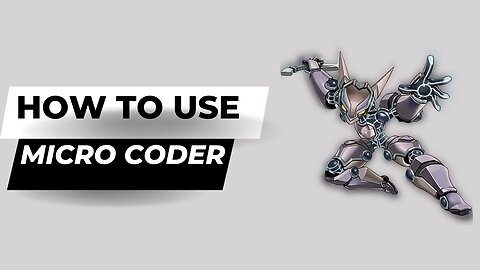 How To Use Micro Coder