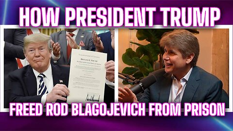 How Donald Trump Pardoned Former Gov. Rod Blagojevich