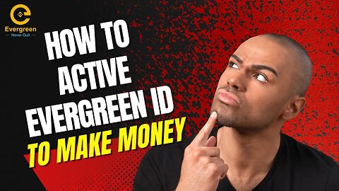 How to active Evergreen ID | ID Register process #EVERGREEN