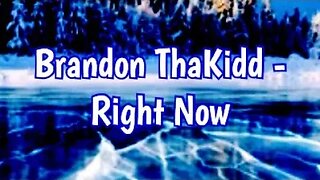 Brandon ThaKidd - Right Now (Prod. Gee Hues) 🎶 #chill #music #vibes