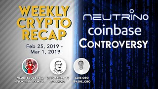 Weekly Crypto Recap: EOS "hack", Neutrino Coinbase controversy, and more!