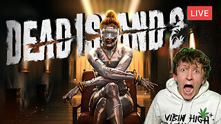 *NEW* DLC w/BubbaSZN :: Dead Island 2 :: MORE ZOMBIE ASS KICKING | HAUS {18+}