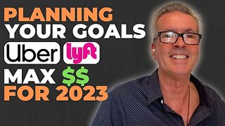 💲💲 Planning YOUR Goals Driving Uber And Lyft For 2023