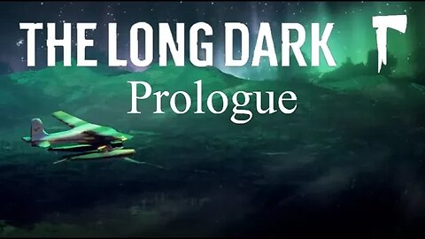 "The Quiet Apocalypse" Prologue The Long Dark Wintermute